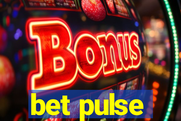 bet pulse